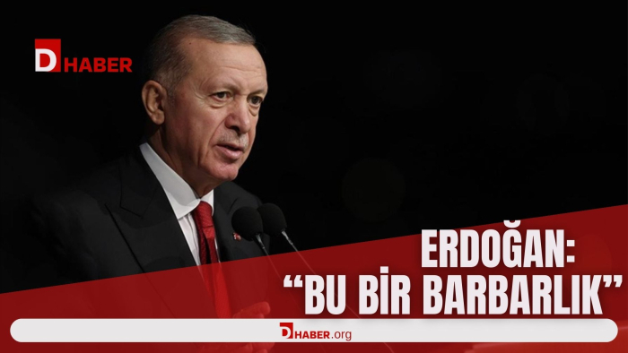 Erdoğan'dan İsrail'e: "Masumların öldürüldüğü bir barbarlık"