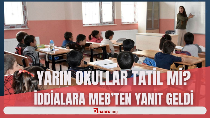 YARIN OKULLAR TATİL Mİ ?