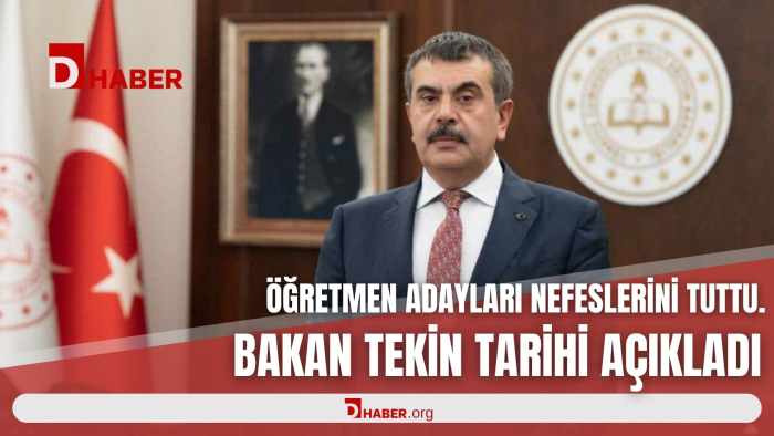 ÖĞRETMEN ADAYLARI NEFESLERİNİ TUTTU, BAKAN TEKİN TARİHİ AÇIKLADI