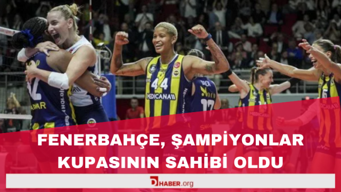 Fenerbahçe, Şampiyonlar ligi kupasını kazandı