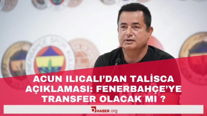 Acun Ilıcalı'dan Talisca Açıklaması: Fenerbahçe'ye Transfer Olacak mı?
